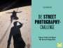 David Gibson: Die Street Photography-Challenge, Div.