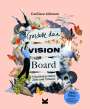 Candace Johnson: Gestalte dein Vision Board, Buch