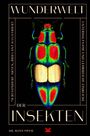 "The Wonder of Insects" von Dr. Ross Piper. Illustration eines farbenfrohen Insekts auf schwarzem Hintergrund.
