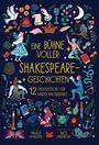 Eine Bühne voller Shakespeare-Geschichten. Illustration mit Fabelwesen, Tieren, Blumen und Theatermotiven.