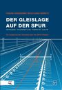 Fabian Hansmann: Der Gleislage auf der Spur, Buch