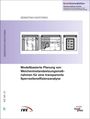 Sebastian Kantorski: Modellbasierte Planung von Weicheninstandsetzungsmaßnahmen für eine transparente Sperrzeiteneffizienzanalyse, Buch