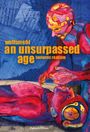 Wolfsmehl: An Unsurpassed Age, Buch