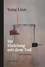 Yang Lian: Im Einklang mit dem Tod, Buch