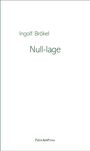 Ingolf Brökel: Null-lage, Buch