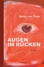 Heidi von Plato: AUGEN im Rücken, Buch