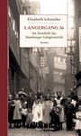Elisabeth Schneider: Langergang 36, Buch