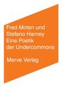 Fred Moten: Eine Poetik der Undercommons, Buch