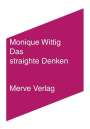 Monique Wittig: Das straighte Denken, Buch