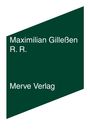Maximilian Gilleßen: R. R., Buch