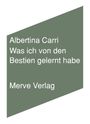 Albertina Carri: Was ich von den Bestien gelernt habe, Buch