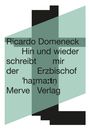 Ricardo Domeneck: Hin und wieder schreibt mir der Erzbischof, Buch
