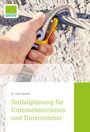 Ulrich Möhrle: Notfallplanung für Unternehmerinnen und Unternehmer, Buch