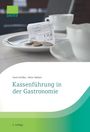 Gerd Achilles: Kassenführung in der Gastronomie, Buch