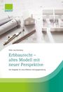 Peter Leuchtenberg: Erbbaurecht - altes Modell mit neuer Perspektive, Buch