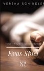 Verena Schindler: Evas Spiel, Buch