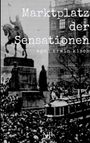 Egon Erwin Kisch: Marktplatz der Sensationen, Buch