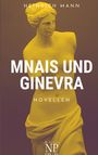 Heinrich Mann: Mnais und Ginevra, Buch