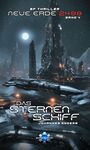 „SF Thriller Neue Erde 2400 Band 4: Das Sternenschiff“ von Johannes Anders. Eine futuristische Stadt bei Nacht mit Raumschiff.