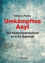 Patrice Poutrus: Umkämpftes Asyl, Buch