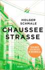 Holger Schmale: Chausseestraße, Buch