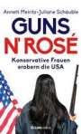 Annett Meiritz: Guns n' Rosé, Buch