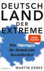 Martin Debes: Deutschland der Extreme, Buch