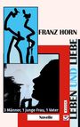 Franz Horn: Leben und Liebe, Buch