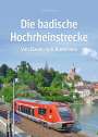 Rudolf Schulter: Die badische Hochrheinstrecke, Buch