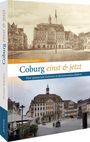 Christian Boseckert: Coburg einst und jetzt, Buch