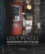 Daniel Boberg: Lost Places Nordrhein-Westfalen, Buch