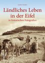 Joachim Schröder: Ländliches Leben in der Eifel, Buch