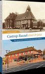 Ludwig Schönefeld: Castrop-Rauxel einst und jetzt, Buch