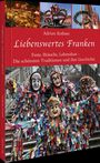 "Liebenswertes Franken" von Adrian Roßner; Maskierte Figuren in bunten Kostümen reichen die Hand nach vorne.