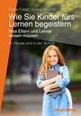 Adele Faber: Wie Sie Kinder fürs Lernen begeistern, Buch