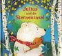 Titel: "Julius und die Sterneninsel". Ein weißer Bär mit rotem Schal hält einen Teddybären. Umgebung mit gelben Sternen und Birken.