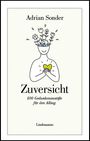 Adrian Sonder: Zuversicht, Buch