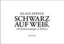 „Klaus Eppele, Schwarz auf Weiß. 100 Redewendungen in Bildern. Lindemanns.“ Text in schwarzer Serifenschrift auf weißem Hintergrund.