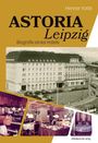 Henner Kotte: Astoria Leipzig, Buch