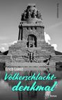 Erich Loest: Völkerschlachtdenkmal, Buch