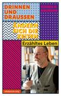 Jürgen R. Naumann: Drinnen und draußen ändern sich die Zeiten, Buch