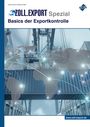 Fabian A. Jahn: Zoll.Export-Spezial: Basics der Exportkontrolle, Buch