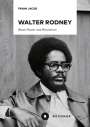 Frank Jacob: Walter Rodney, Buch