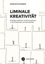 Konstantin Hondros: Liminale Kreativität, Buch