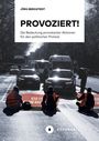 Bergstedt Jörg: Provoziert!, Buch