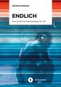 Dieter Schimang: Endlich, Buch