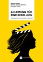 Imogen Kimmel: Anleitung für eine Rebellion, Buch