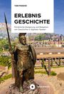 Tom Pinsker: Erlebnis Geschichte, Buch