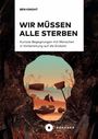Ben Knight: Wir müssen alle sterben, Buch
