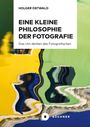 Holger Ostwald: Eine kleine Philosophie der Fotografie, Buch